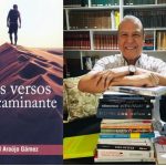 Los Versos Del Caminante,libro de Rafael Araújo Gámez