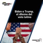 #Pódcast | Biden o Trump, el dilema del voto latino