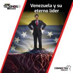 #Pódcast Venezuela y su eterno líder