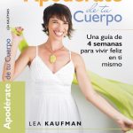 Apoderate de tu cuerpo -Lea Kaufman